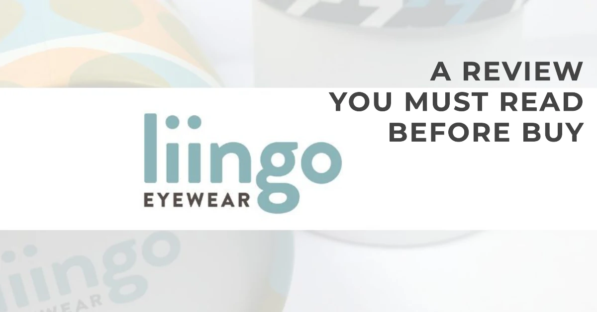 Liingo Eyewear Review