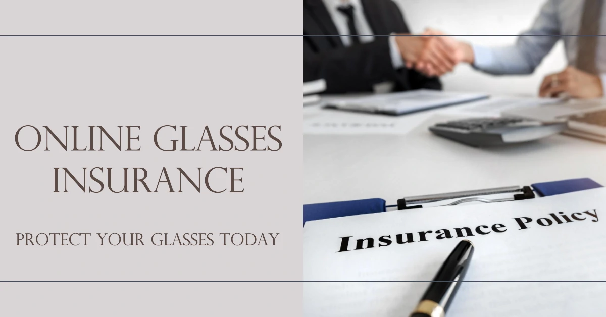 Online Glasses Insurance